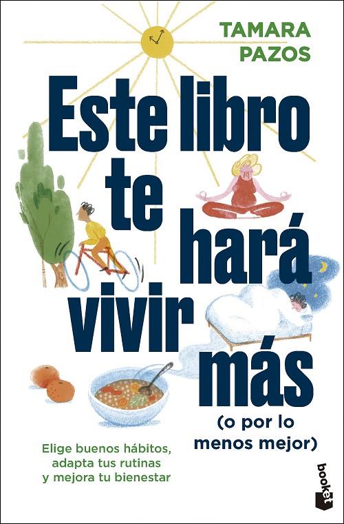 ESTE LIBRO TE HARÁ VIVIR MÁS (O POR LO MENOS MEJOR) | 9788408297543 | PAZOS, TAMARA | Galatea Llibres | Librería online de Reus, Tarragona | Comprar libros en catalán y castellano online