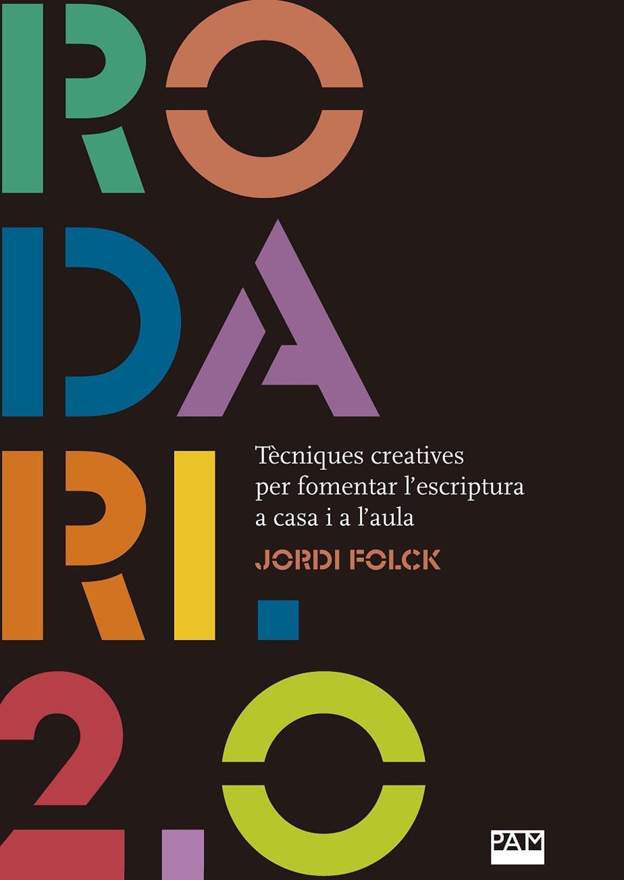 RODARI 2.0 | 9788491912835 | FOLCH I GIL, JORDI | Galatea Llibres | Llibreria online de Reus, Tarragona | Comprar llibres en català i castellà online