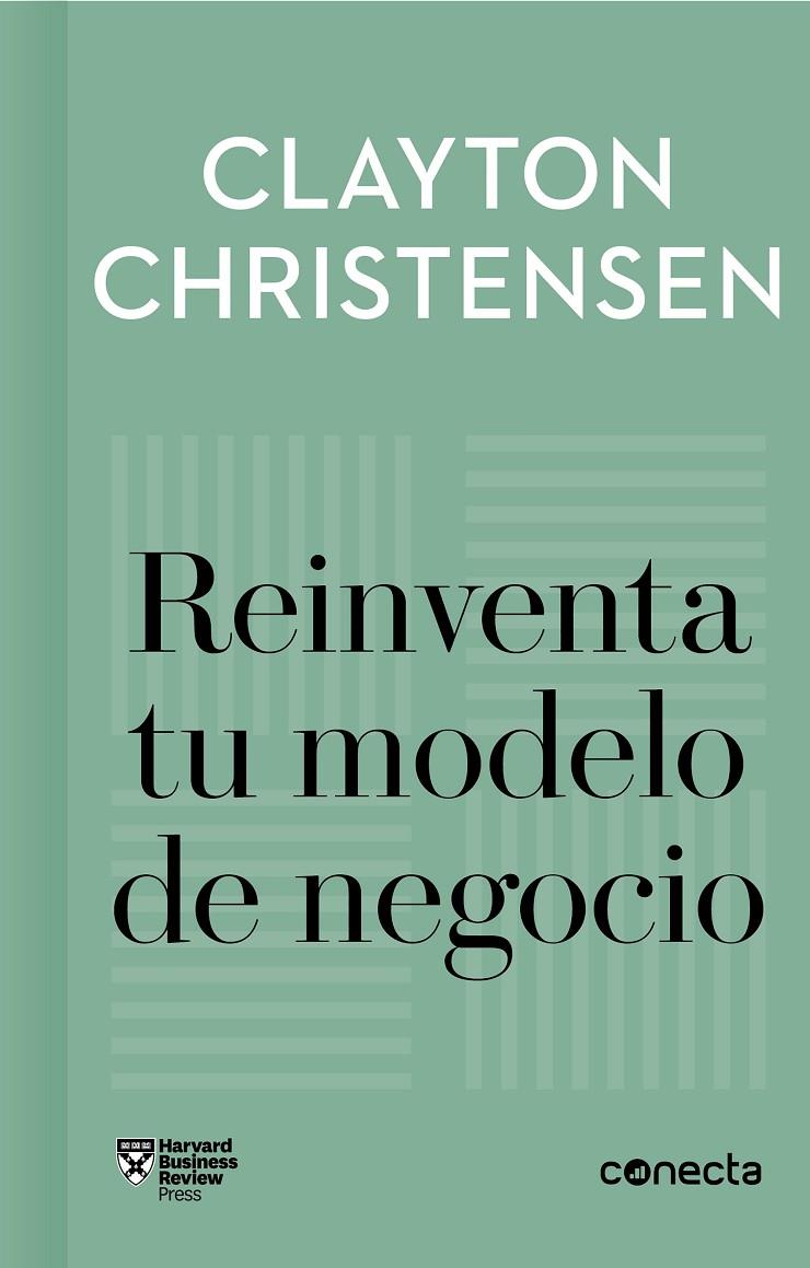REINVENTA TU MODELO DE NEGOCIO | 9788416883905 | CHRISTENSEN, CLAYTON | Galatea Llibres | Llibreria online de Reus, Tarragona | Comprar llibres en català i castellà online