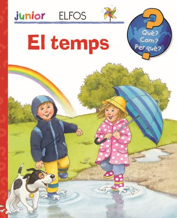 QUÈ? JUNIOR. QUIN TEMPS FA AVUI? | 9788484233961 | Galatea Llibres | Librería online de Reus, Tarragona | Comprar libros en catalán y castellano online
