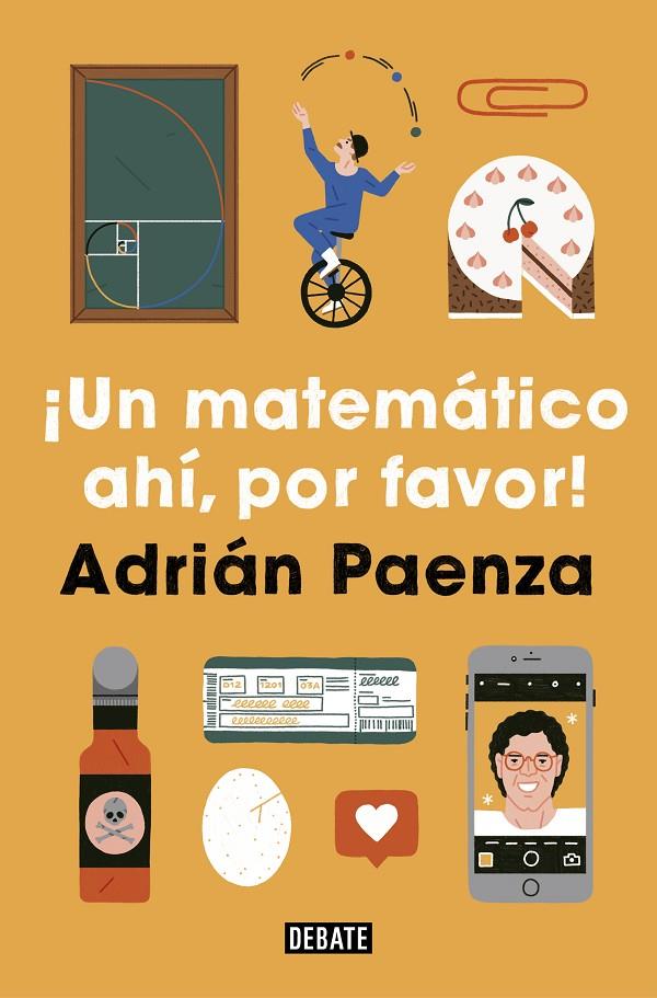 UN MATEMÁTICO AHÍ, POR FAVOR! | 9788417636760 | PAENZA, ADRIÁN | Galatea Llibres | Librería online de Reus, Tarragona | Comprar libros en catalán y castellano online