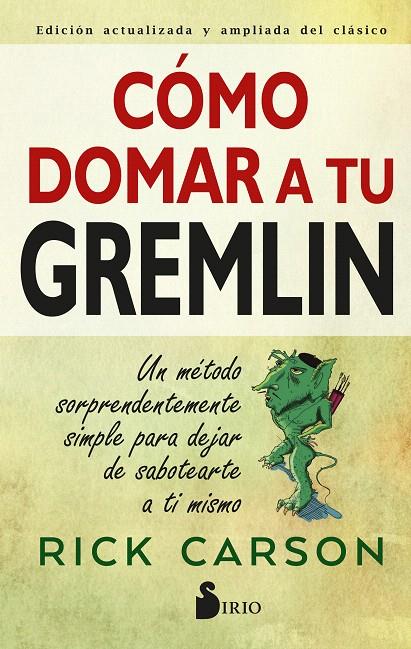 CÓMO DOMAR A TU GREMLIN | 9788418531231 | CARSON, RICK | Galatea Llibres | Librería online de Reus, Tarragona | Comprar libros en catalán y castellano online