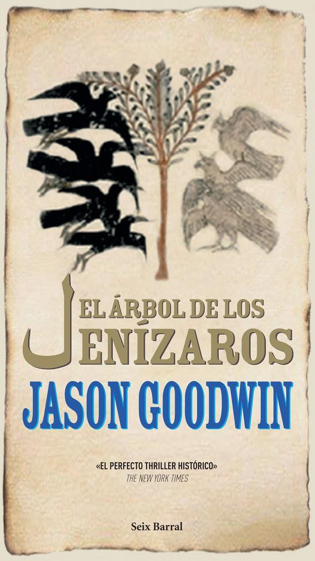 ARBOL DE LOS JENIZAROS, EL | 9788432296871 | GOODWIN, JASON | Galatea Llibres | Librería online de Reus, Tarragona | Comprar libros en catalán y castellano online