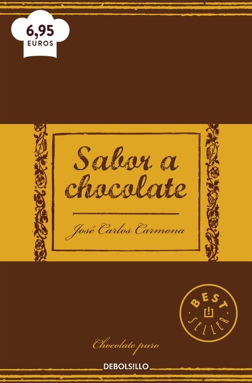 SABOR A CHOCOLATE | 9788466329439 | CARMONA, JOSÉ CARLOS | Galatea Llibres | Librería online de Reus, Tarragona | Comprar libros en catalán y castellano online
