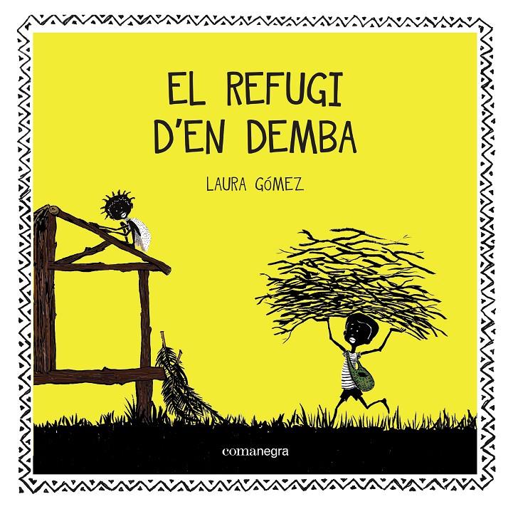 EL REFUGI D'EN DEMBA | 9788416033706 | GÓMEZ, LAURA | Galatea Llibres | Librería online de Reus, Tarragona | Comprar libros en catalán y castellano online