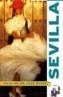 SEVILLA GUIA VIVA | 9788497762274 | PRIOR VENEGAS, MARÝA | Galatea Llibres | Librería online de Reus, Tarragona | Comprar libros en catalán y castellano online