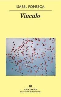 VÍNCULO | 9788433975133 | FONSECA, ISABEL | Galatea Llibres | Llibreria online de Reus, Tarragona | Comprar llibres en català i castellà online