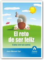 RETO DE SER FELIZ, EL | 9788497353250 | OPI,JUAN MANUEL | Galatea Llibres | Librería online de Reus, Tarragona | Comprar libros en catalán y castellano online