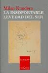 INSOPORTABLE LEVEDAD DEL SER, EL | 9788483103661 | KUNDERA, MILAN | Galatea Llibres | Llibreria online de Reus, Tarragona | Comprar llibres en català i castellà online