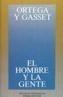 HOMBRE Y LA GENTE, EL | 9788420641089 | ORTEGA Y GASSET, JOSE | Galatea Llibres | Llibreria online de Reus, Tarragona | Comprar llibres en català i castellà online