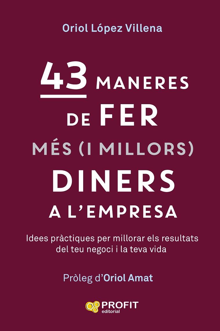 43 MANERES DE FER MÉS I MILLORS DINERS | 9791387796723 | LÓPEZ VILLENA, ORIOL | Galatea Llibres | Llibreria online de Reus, Tarragona | Comprar llibres en català i castellà online