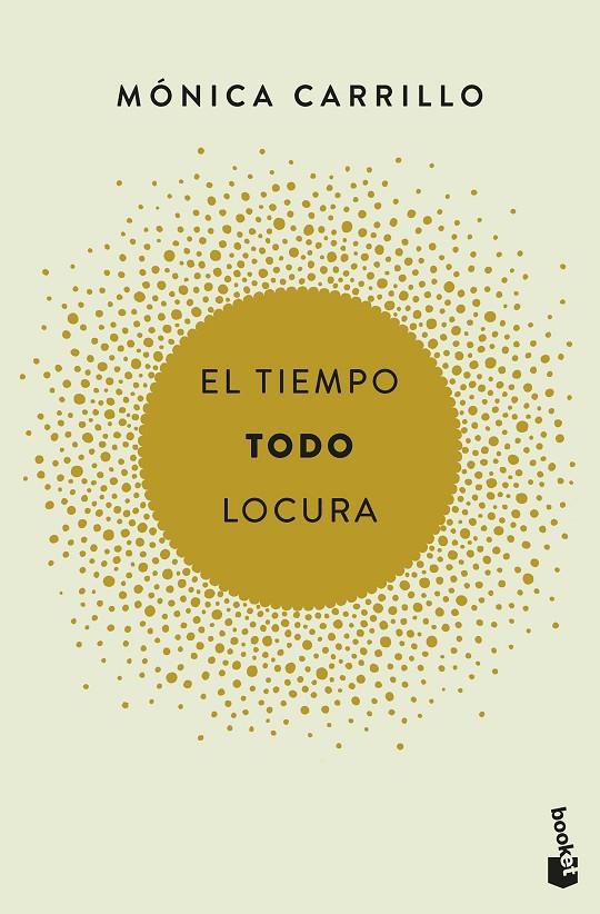 EL TIEMPO. TODO. LOCURA | 9788408186731 | CARRILLO, MóNICA | Galatea Llibres | Llibreria online de Reus, Tarragona | Comprar llibres en català i castellà online