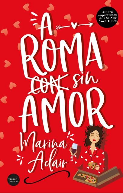 A ROMA SIN AMOR | 9788412272550 | ADAIR, MARINA | Galatea Llibres | Llibreria online de Reus, Tarragona | Comprar llibres en català i castellà online