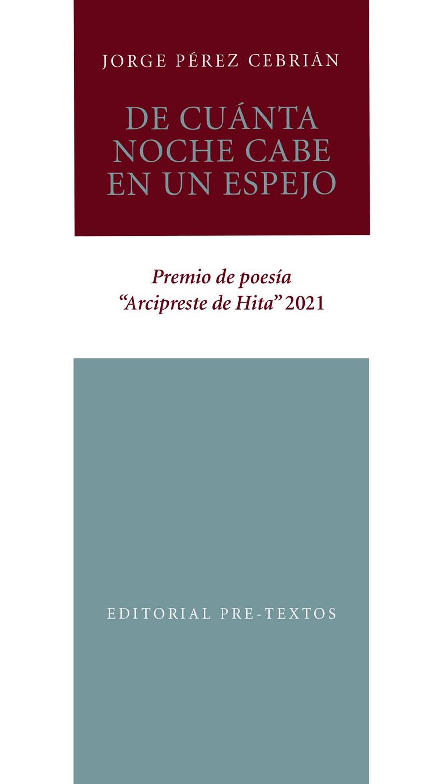 DE CUÁNTA NOCHE CABE EN UN ESPEJO | 9788418935589 | PÉREZ CEBRIÁN, JORGE | Galatea Llibres | Llibreria online de Reus, Tarragona | Comprar llibres en català i castellà online