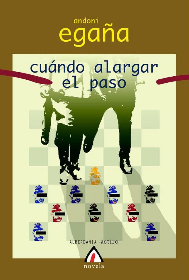 CUANDO ALARGAR EL PASO | 9788496643727 | EGAÑA, ANDONI | Galatea Llibres | Librería online de Reus, Tarragona | Comprar libros en catalán y castellano online