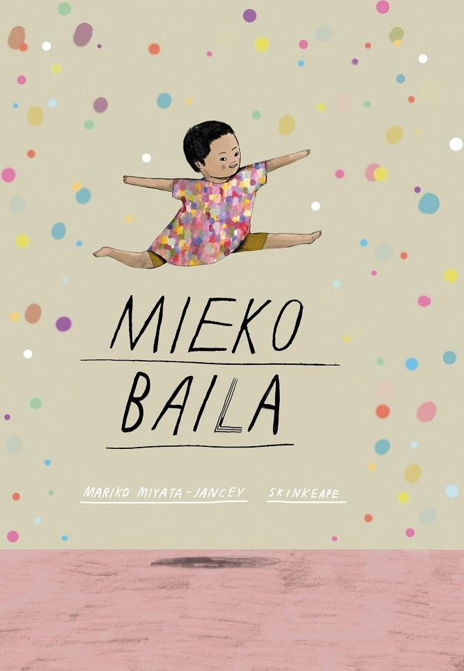 MIEKO BAILA | 9788411780391 | MIYATA-JANCEY, MARIKO | Galatea Llibres | Librería online de Reus, Tarragona | Comprar libros en catalán y castellano online