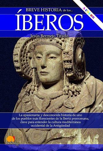 BREVE HISTORIA DE LOS ÍBEROS | 9788413053622 | BERMEJO TIRADO, JESÚS | Galatea Llibres | Librería online de Reus, Tarragona | Comprar libros en catalán y castellano online