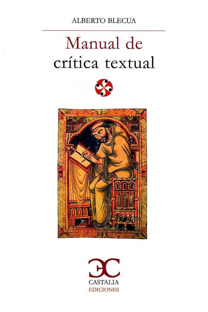 MANUAL DE CRITICA TEXTUAL | 9788497408189 | BLECUA, ALBERTO | Galatea Llibres | Librería online de Reus, Tarragona | Comprar libros en catalán y castellano online