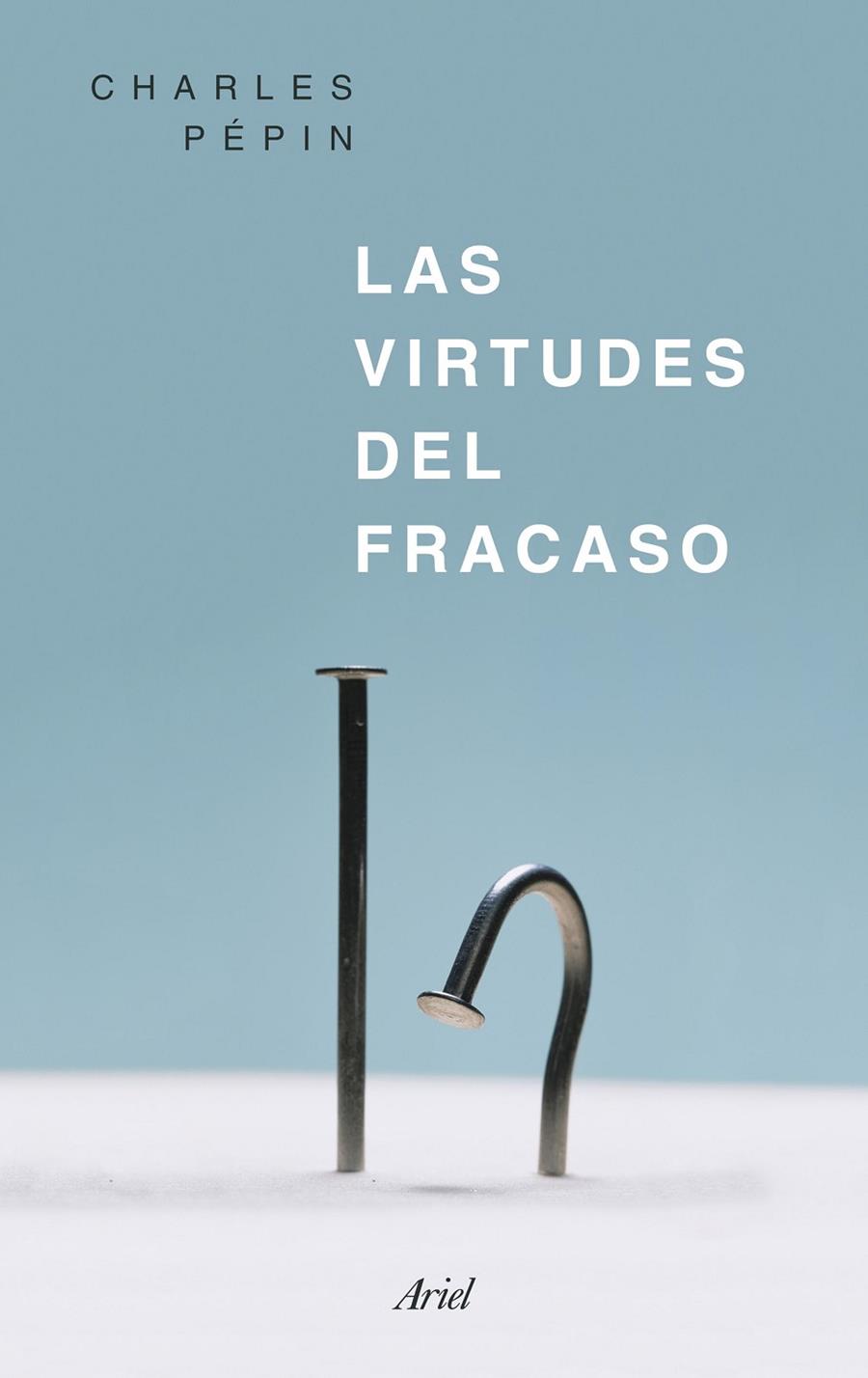 LAS VIRTUDES DEL FRACASO | 9788434426818 | PEPIN, CHARLES | Galatea Llibres | Librería online de Reus, Tarragona | Comprar libros en catalán y castellano online