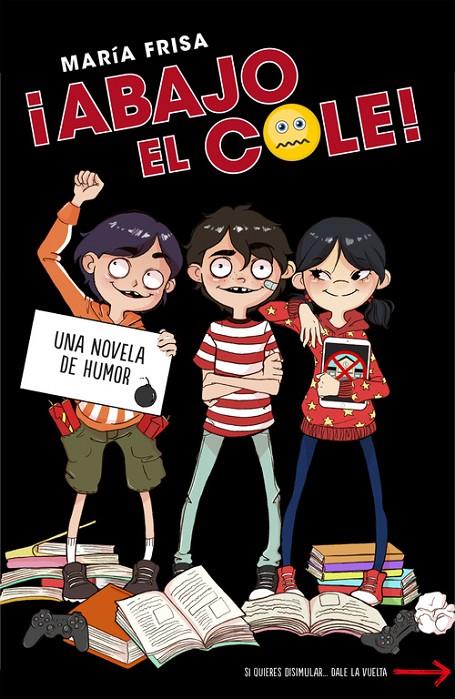 ABAJO EL COLE! | 9788420484518 | FRISA, MARIA | Galatea Llibres | Llibreria online de Reus, Tarragona | Comprar llibres en català i castellà online