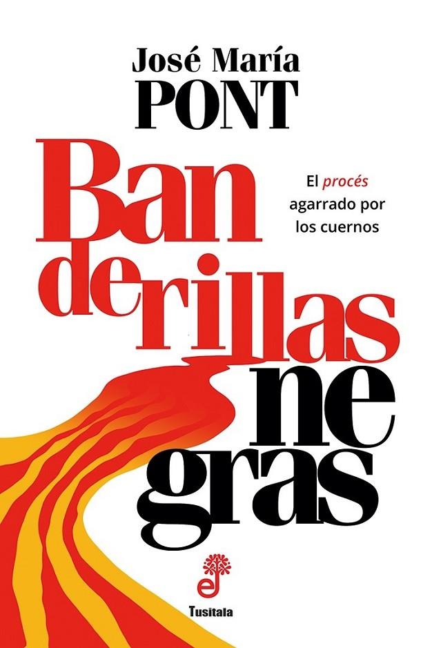 BANDERILLAS NEGRAS | 9788435012430 | PONT, JOSE MARIA | Galatea Llibres | Llibreria online de Reus, Tarragona | Comprar llibres en català i castellà online