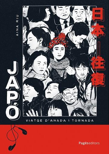 JAPÓ: VIATGE D'ANADA I TORNADA | 9788413036960 | RIU, AINA | Galatea Llibres | Librería online de Reus, Tarragona | Comprar libros en catalán y castellano online