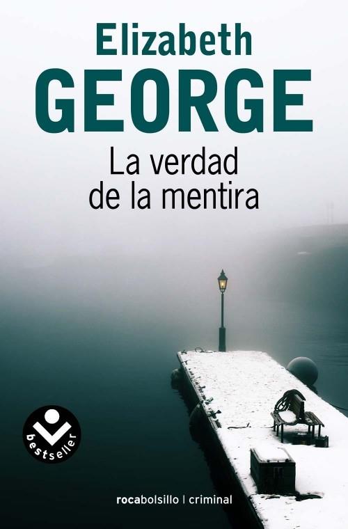 LA VERDAD DE LA MENTIRA | 9788415729181 | GEORGE, ELIZABETH | Galatea Llibres | Librería online de Reus, Tarragona | Comprar libros en catalán y castellano online