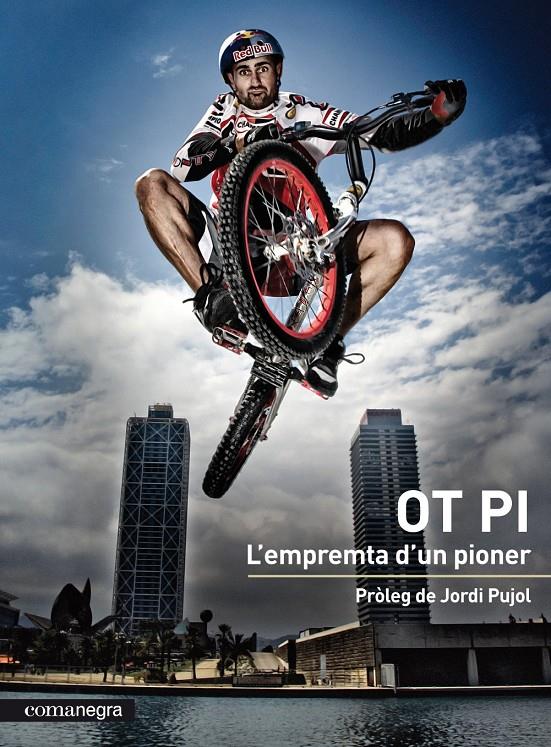 OT PI, L'EMPRENTA D'UN PIONER | 9788415097204 | PI I ISERN, OT | Galatea Llibres | Llibreria online de Reus, Tarragona | Comprar llibres en català i castellà online
