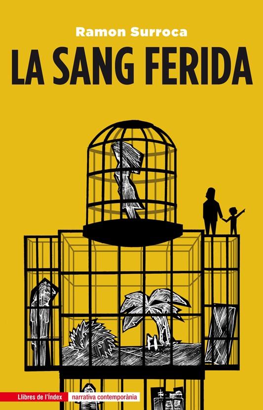 LA SANG FERIDA | 9788494233463 | SURROCA, RAMON | Galatea Llibres | Librería online de Reus, Tarragona | Comprar libros en catalán y castellano online
