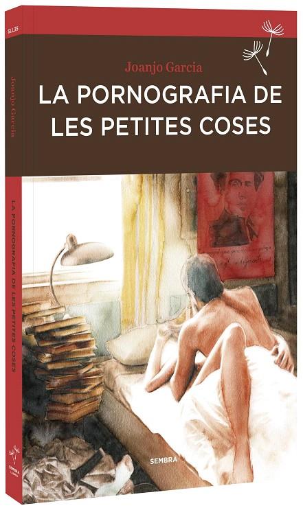 LA PORNOGRAFIA DE LES PETITES COSES | 9788416698233 | GARCIA, JOANJO | Galatea Llibres | Librería online de Reus, Tarragona | Comprar libros en catalán y castellano online