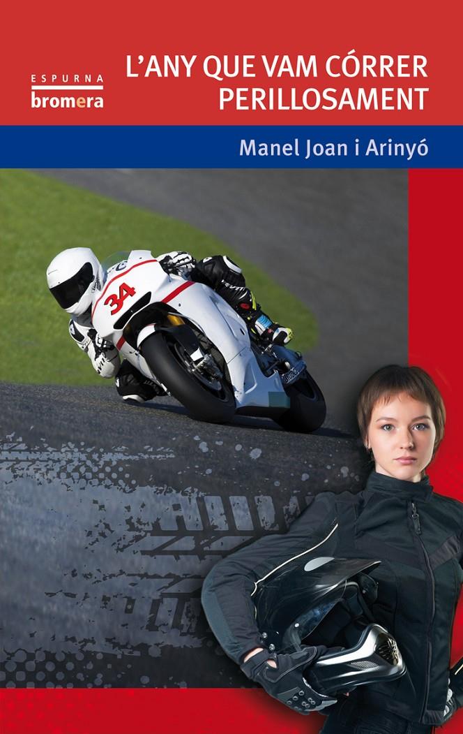 L'ANY QUE VAM CÓRRER PERILLOSAMENT | 9788490260401 | ARINYÓ, MANEL JOAN | Galatea Llibres | Librería online de Reus, Tarragona | Comprar libros en catalán y castellano online