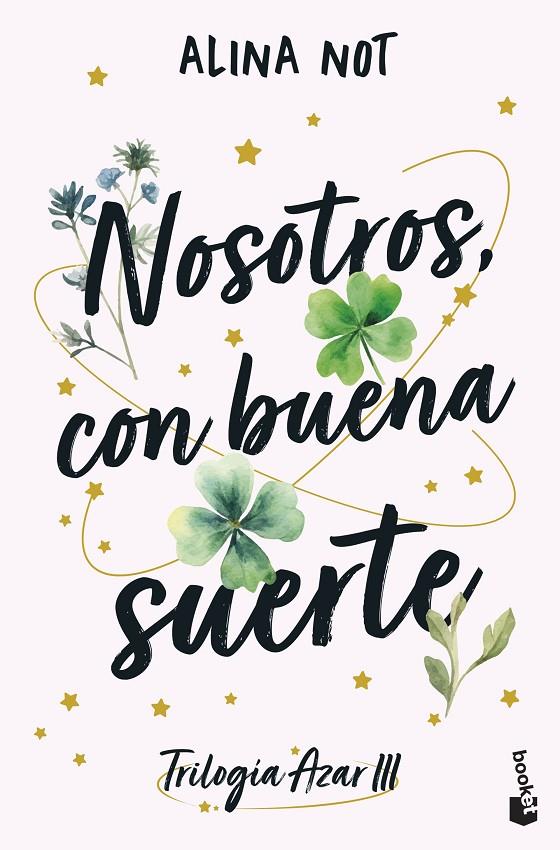 NOSOTROS, CON BUENA SUERTE | 9788408316930 | NOT, ALINA | Galatea Llibres | Librería online de Reus, Tarragona | Comprar libros en catalán y castellano online