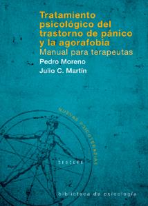 TRATAMIENTO PSICOLOGICO DEL TRASTORNO DE PANICO Y LA AGORAFO | 9788433021267 | MORENO, PEDRO | Galatea Llibres | Librería online de Reus, Tarragona | Comprar libros en catalán y castellano online