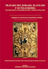 TRATADO DEL DORADO, PLATEADO Y SU POLICROMIA : TECNOLOGIA, C | 9788477214786 | GONZALEZ-ALONSO MARTINEZ, ENRIQUETA | Galatea Llibres | Librería online de Reus, Tarragona | Comprar libros en catalán y castellano online