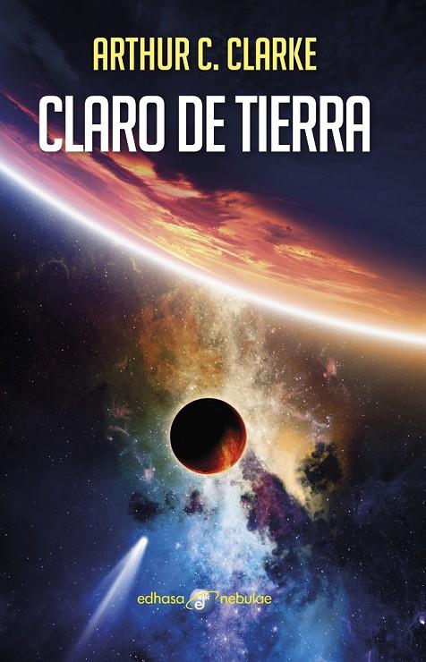 CLARO DE TIERRA  | 9788435021319 | CLARKE, ARTHUR C. | Galatea Llibres | Librería online de Reus, Tarragona | Comprar libros en catalán y castellano online