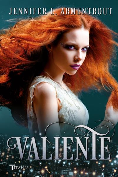 VALIENTE | 9788416327577 | ARMENTROUT, JENNIFER | Galatea Llibres | Llibreria online de Reus, Tarragona | Comprar llibres en català i castellà online