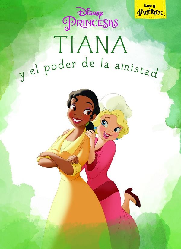 TIANA Y EL PODER DE LA AMISTAD | 9788416913053 | Galatea Llibres | Llibreria online de Reus, Tarragona | Comprar llibres en català i castellà online