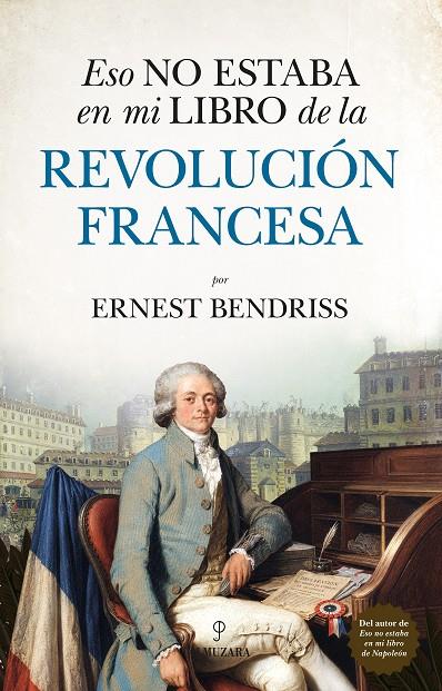 ESO NO ESTABA EN MI LIBRO DE LA REVOLUCIÓN FRANCESA | 9788418205026 | BENDRISS, ERNEST | Galatea Llibres | Llibreria online de Reus, Tarragona | Comprar llibres en català i castellà online