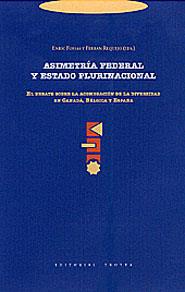 ASIMETRIA FEDERAL Y ESTADO PLURINACIONAL | 9788481643350 | FOSSAS, ENRIC | Galatea Llibres | Librería online de Reus, Tarragona | Comprar libros en catalán y castellano online