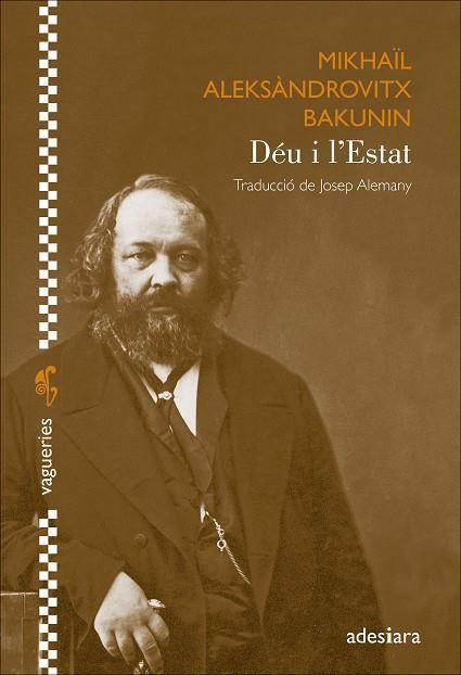 DÉU I L’ESTAT | 9788419908353 | BAKUNIN, MIKHAÏL ALEKSÀNDROVITX | Galatea Llibres | Llibreria online de Reus, Tarragona | Comprar llibres en català i castellà online