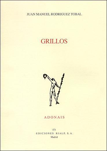 GRILLOS | 9788432134739 | RODRIGUEZ TOBAL, JUAN MANUEL | Galatea Llibres | Librería online de Reus, Tarragona | Comprar libros en catalán y castellano online