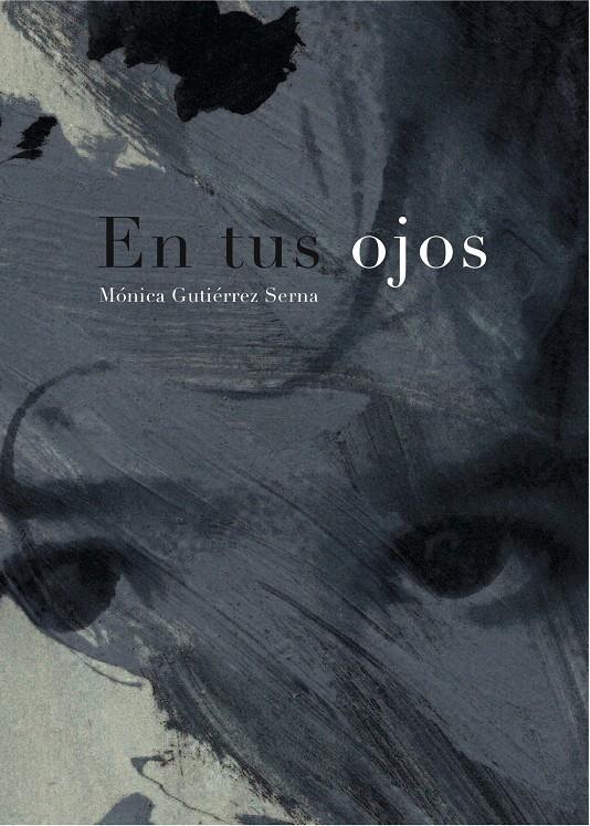 EN TUS OJOS | 9788492607921 | GUTIÉRREZ SERNA, MÓNICA | Galatea Llibres | Llibreria online de Reus, Tarragona | Comprar llibres en català i castellà online