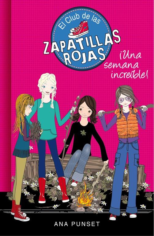 EL CLUB DE LAS ZAPATILLAS ROJAS 5. UNA SEMANA INCREIBLE | 9788490434093 | PUNSET, ANA | Galatea Llibres | Librería online de Reus, Tarragona | Comprar libros en catalán y castellano online