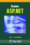 DOMINE ASP.NET | 9788478975839 | PRATDEPADUA BUFILL, JOAN JOSEP | Galatea Llibres | Librería online de Reus, Tarragona | Comprar libros en catalán y castellano online