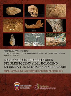 LOS CAZADORES RECOLECTORES DEL PLEISTOCENO Y DEL HOLOCENO EN IBERIA Y EL ESTRECHO DE GIBRALTAR | 9788492681853 | AA.VV | Galatea Llibres | Librería online de Reus, Tarragona | Comprar libros en catalán y castellano online