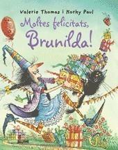 BRUNILDA MOLTES FELICITATS | 9788498012576 | THOMAS / K. PAUL | Galatea Llibres | Librería online de Reus, Tarragona | Comprar libros en catalán y castellano online