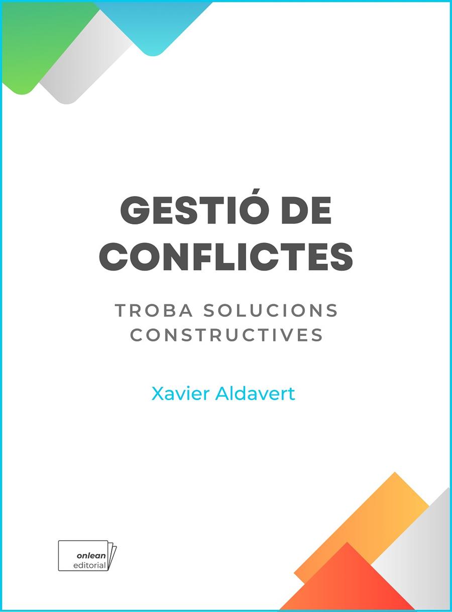 GESTIÓ DE CONFLICTES | 9788419888273 | ALDAVERT, XAVIER | Galatea Llibres | Llibreria online de Reus, Tarragona | Comprar llibres en català i castellà online