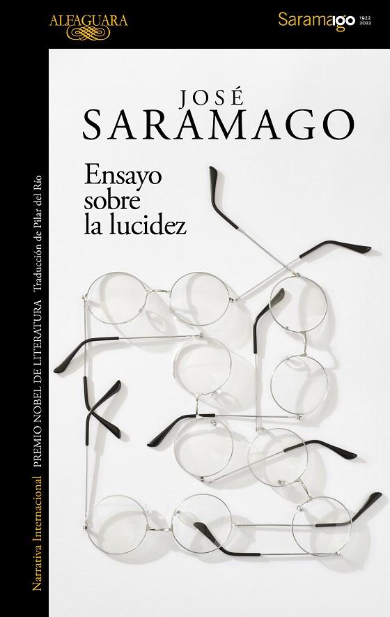 ENSAYO SOBRE LA LUCIDEZ | 9788420461724 | SARAMAGO, JOSÉ | Galatea Llibres | Librería online de Reus, Tarragona | Comprar libros en catalán y castellano online