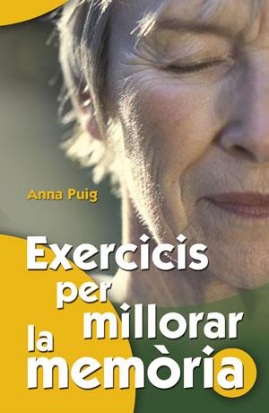 EXERCICIS PER MILLORAR LA MEMÒRIA | 9788490232408 | PUIG ALEMÁN, ANNA | Galatea Llibres | Librería online de Reus, Tarragona | Comprar libros en catalán y castellano online