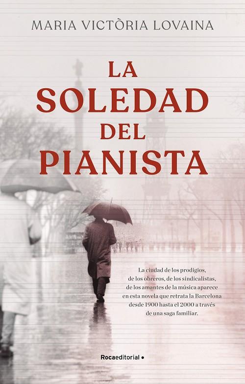 LA SOLEDAD DEL PIANISTA | 9788418557774 | LOVAINA, MARIA VICTÒRIA | Galatea Llibres | Librería online de Reus, Tarragona | Comprar libros en catalán y castellano online